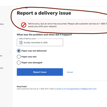 Reno Gazette Journal - When you try to report a delivery issue, you only get errors. - Newspapers & Magazines Near Me - Reno, Nevada Reno Gazette Journal - When you try to report a delivery issue, you only get errors. - Newspapers & Magazines Near Me - Reno, Nevada