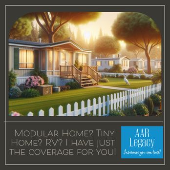 AAR Legacy - Mobile home, tiny home and RV! - Home & Rental Insurance Near Me AAR Legacy - Mobile home, tiny home and RV! - Home & Rental Insurance Near Me