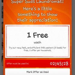 Super Suds Laundromat - They still have this on Yelp but no longer honor it.