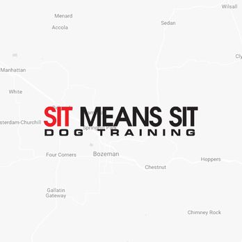 Sit Means Sit Dog Training - Bozeman - Pet Training Near Me - Bozeman, Montana Sit Means Sit Dog Training - Bozeman - Pet Training Near Me - Bozeman, Montana