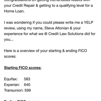 Credit Law Solutions - As you can see the results speak for itself :) I am very pleased with Steve! Thank you so much !! - Debt Relief Services Near Me - Encino, California Credit Law Solutions - As you can see the results speak for itself :) I am very pleased with Steve! Thank you so much !! - Debt Relief Services Near Me - Encino, California