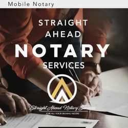 Straight Ahead Notary Services - Contact us today @ StraightAheadNotaryServices.com