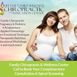 Lifetime Family Wellness - Lifetime Family Wellness and Chiropractic and Education Center