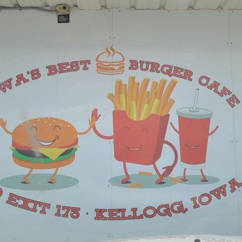 Iowa's Best Burger Cafe - Burgers Near Me - Kellogg, Iowa Iowa's Best Burger Cafe - Burgers Near Me - Kellogg, Iowa