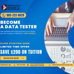 Mississauga College of Technology - PASS YOUR ISTQB TEST AFTER ONLY 8 WEEKS TRAINING PROGRAM! REGISTER NOW TO SAVE $200 TUITION!