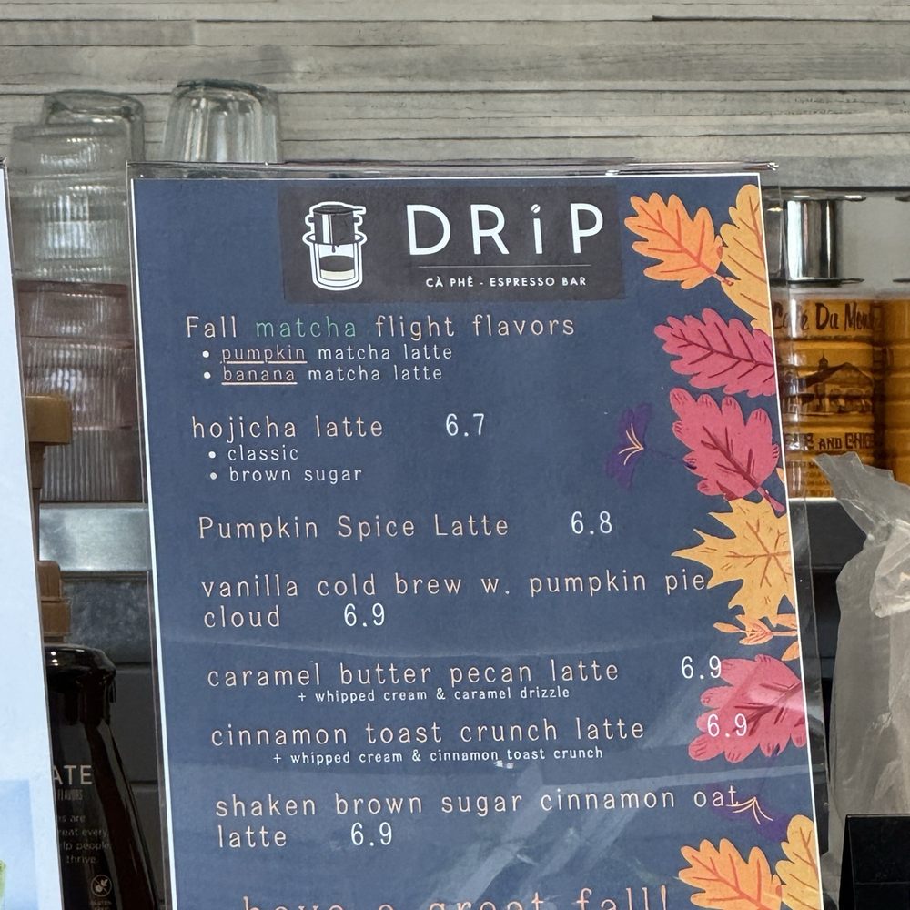 DRiP Cà Phê - Fall Drinks - Coffee & Tea Near Me - Annandale, Virginia DRiP Cà Phê - Fall Drinks - Coffee & Tea Near Me - Annandale, Virginia