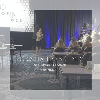 Kristin J Tarbet, MD - Dr. Tarbet - Key Opinion Leader for Inmode - Cosmetic Surgeons Near Me - Bellevue, Washington Kristin J Tarbet, MD - Dr. Tarbet - Key Opinion Leader for Inmode - Cosmetic Surgeons Near Me - Bellevue, Washington