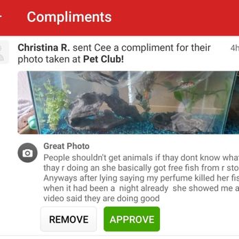 Pet Club - Can you believe she would write this? She should be embarrassed and accept the blame. - Pet Stores Near Me - Hayward, California