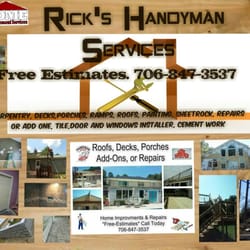 Ricks Handyman Services - Quality work at affordable prices. Free Estimates 706-847-3537 skilled , licensed, dependable, friendly  www.rickshandymanservices30721.com