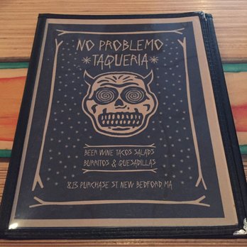 No Problemo - Mexican Near Me - New Bedford, Massachusetts