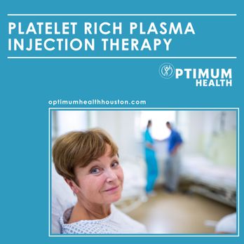 Optimum Health - Platelet Rich Plasma Injection Therapy - Medical Centers Near Me - Bellaire, Texas Optimum Health - Platelet Rich Plasma Injection Therapy - Medical Centers Near Me - Bellaire, Texas