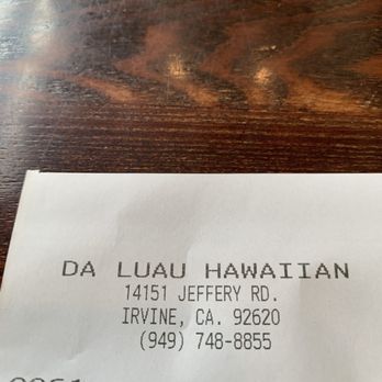 Da Luau Hawaiian Grill - Receipt - Hawaiian Near Me - Irvine, California