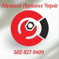 Advanced Appliance Repair - Advanced Appliance Repair LLC 502-827-9409
