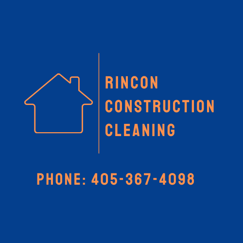 RINCON CONSTRUCTION CLEANING Request a Quote Oklahoma City