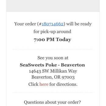 SeaSweets Poke - This was the order confirmation received. - Poke Near Me - Beaverton, Oregon SeaSweets Poke - This was the order confirmation received. - Poke Near Me - Beaverton, Oregon