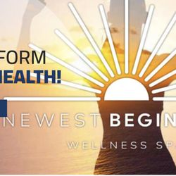 Newest Beginnings Wellness Center - Transform your health!