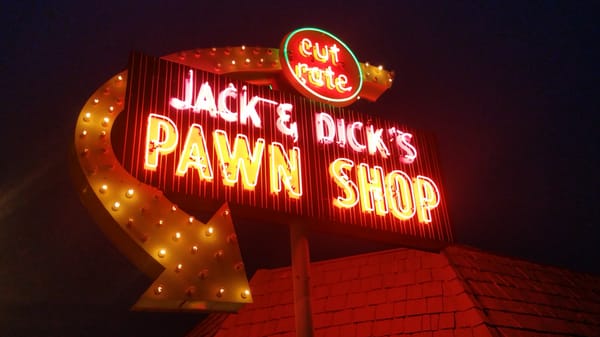 JACK & DICK’S PAWN SHOP - Updated June 2026 - 16 Photos & 12 Reviews