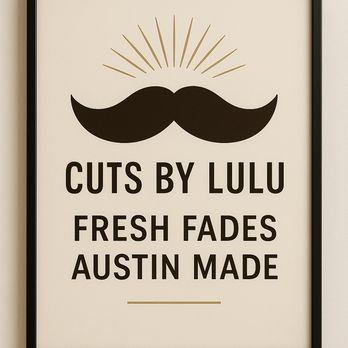 Cuts By Lulu - Experience precise, luxury haircuts at Cuts By Lulu. Designed for professionals and style-conscious clients seeking premium barbering. - Barbers Near Me - Austin, Texas