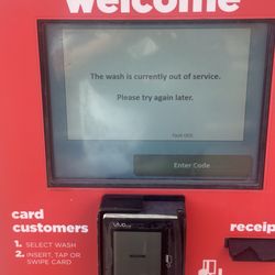 Circle K - Message on the machine when I pulled up to the car wash