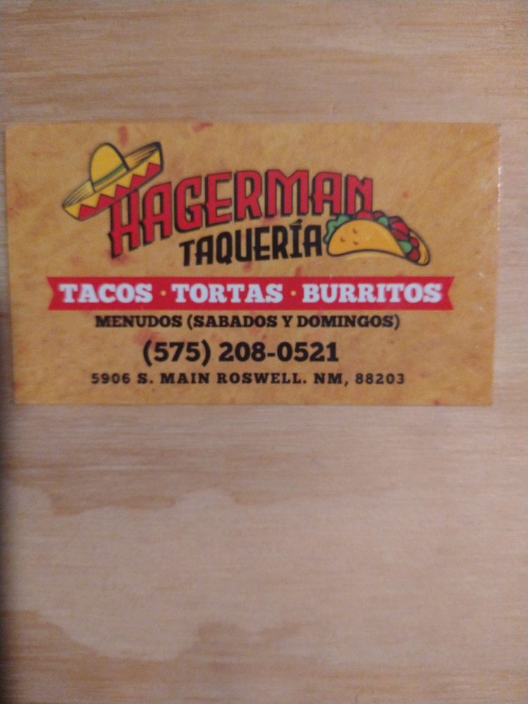 TAQUERIA HAGERMAN Updated August 2024 5906 S Main, Roswell, New
