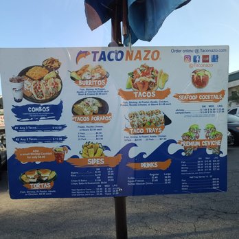Taco Nazo - The new menu board for Valley Blvd drive thru... - Tacos Near Me - La Puente, California Taco Nazo - The new menu board for Valley Blvd drive thru... - Tacos Near Me - La Puente, California