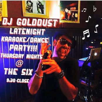 Gold Dust Entertainment - Come see DJ Gold Dust every Thursday night at The Six in Calabasas...Rock and roll karaoke dance party in the Bourbon Room is a blast... - DJs Near Me Gold Dust Entertainment - Come see DJ Gold Dust every Thursday night at The Six in Calabasas...Rock and roll karaoke dance party in the Bourbon Room is a blast... - DJs Near Me