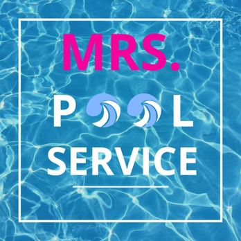 Mrs Pool Service - Pool Cleaners Near Me Mrs Pool Service - Pool Cleaners Near Me