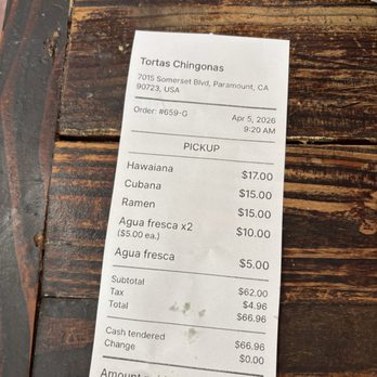 Tortas Chingonas - Receipt - Mexican Near Me - Paramount, California Tortas Chingonas - Receipt - Mexican Near Me - Paramount, California