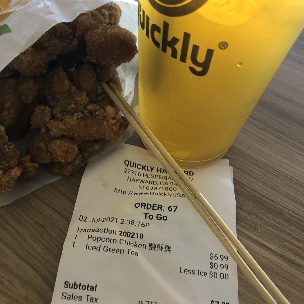 Quickly - Popcorn chicken (6.99) jasmine tea (.99)receipt - Bubble Tea Near Me - Hayward, California