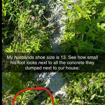 Taber Builders - My husbands shoe size is 13. See how small his foot looks next to all the concrete they dumped. This shows  how they do work.. - General Contractors Near Me - Batavia, Illinois