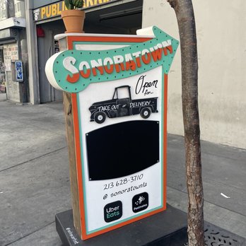 Sonoratown - Fun signs outside - Mexican Near Me - Los Angeles, California Sonoratown - Fun signs outside - Mexican Near Me - Los Angeles, California