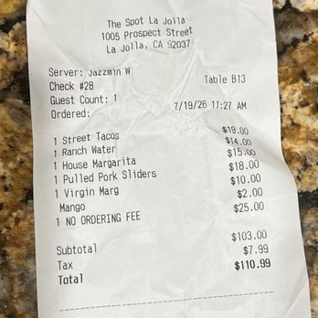 The Spot La Jolla - Here is the receipt with the $25 NO ORDERING FEE added to the bill. WTF! - Sports Bars Near Me - La Jolla, California The Spot La Jolla - Here is the receipt with the $25 NO ORDERING FEE added to the bill. WTF! - Sports Bars Near Me - La Jolla, California