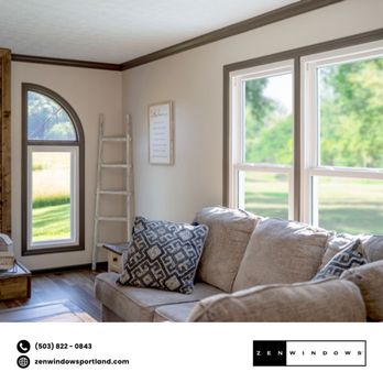 Zen Windows Portland - The right window can improve comfort, reduce energy costs, and increase home value. - Windows Installation Near Me - Portland, Oregon Zen Windows Portland - The right window can improve comfort, reduce energy costs, and increase home value. - Windows Installation Near Me - Portland, Oregon