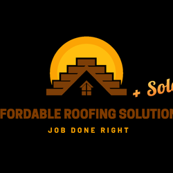 Affordable Roofing + Solar Solutions