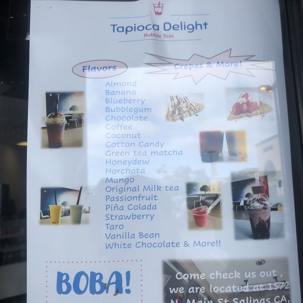 Tapioca Delight - Only half of the flavors - Coffee & Tea Near Me - Salinas, California