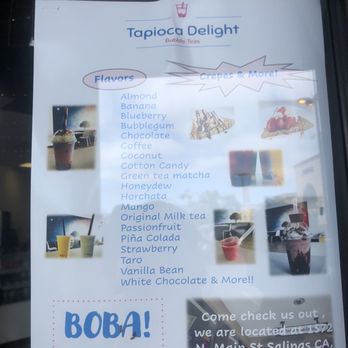 Tapioca Delight - Only half of the flavors - Coffee & Tea Near Me - Salinas, California