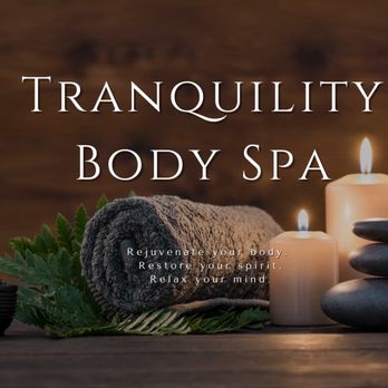 Tranquility Body Spa - Massage Near Me - Los Angeles, California