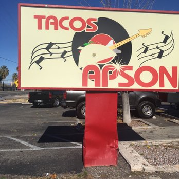 Tacos Apson - The sign that tummy happyness is about to happen - Mexican Near Me - Tucson, Arizona Tacos Apson - The sign that tummy happyness is about to happen - Mexican Near Me - Tucson, Arizona