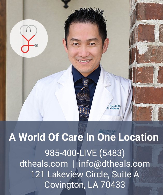 DAVID D. TRAN, M.D 121 Lakeview Cir, Covington, Louisiana Internal