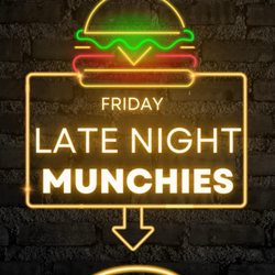 Late Night Munchies open til 3am - Friday's