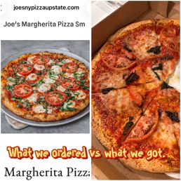 Joe's Margherita Pizza what we ordered vs what we got