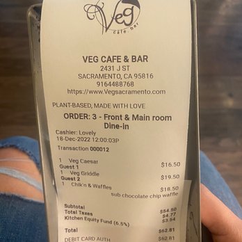 Veg Kitchen + Bar - Our receipt - Vegan Near Me - Sacramento, California Veg Kitchen + Bar - Our receipt - Vegan Near Me - Sacramento, California
