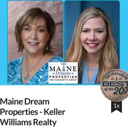 Maine Dream Properties - Keller Williams Realty - Best of the 207 winner three years in a row!