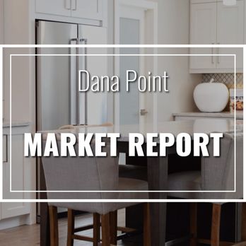 The Daniel Team - Looking for a Dana Point Market Report? - Real Estate Services Near Me - san clemente, California The Daniel Team - Looking for a Dana Point Market Report? - Real Estate Services Near Me - san clemente, California