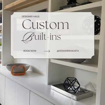 Designer Haus - Custom Built ins - Furniture Stores Near Me - Frisco, Texas Designer Haus - Custom Built ins - Furniture Stores Near Me - Frisco, Texas