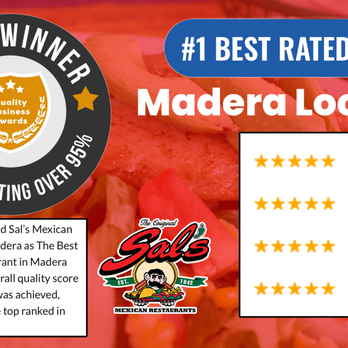 Sal's Mexican Restaurants - When looking for some GREAT food or a place for your next special occasion, let us be of service! - Mexican Near Me - Madera, California Sal's Mexican Restaurants - When looking for some GREAT food or a place for your next special occasion, let us be of service! - Mexican Near Me - Madera, California