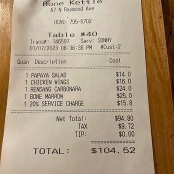 Bone Kettle - Automatic service charge. So you pay tax on the tip. - Breakfast & Brunch Near Me - Pasadena, California