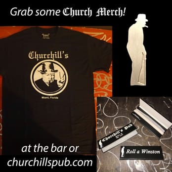 Churchill's - Grab some church merch at the bar or online at churchillspub.com - Pubs Near Me - Miami, Florida