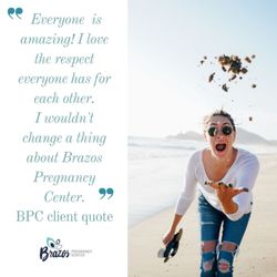 Brazos Pregnancy Center - Client testimonial.