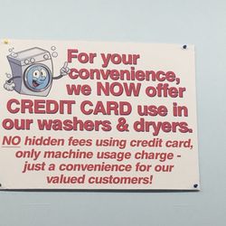 D & B Laundromat - Beware hidden fees for using a credit card!